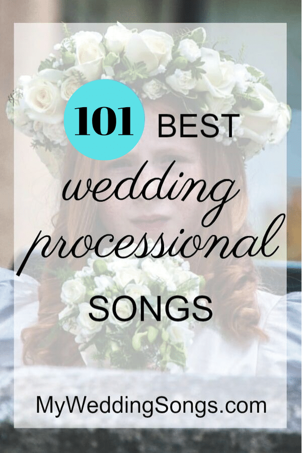 101 Processional Songs For Walking Down The Aisle 2020 Mws